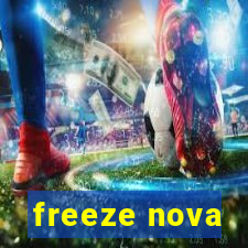 freeze nova